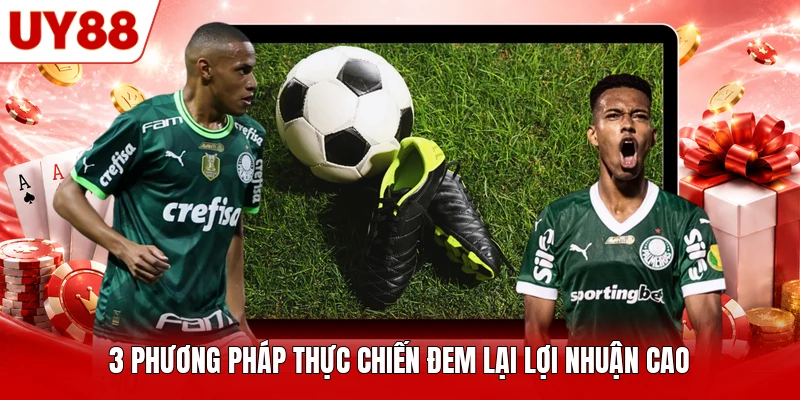3 phương pháp thực chiến đem lại lợi nhuận cao 3 phương pháp thực chiến đem lại lợi nhuận cao
